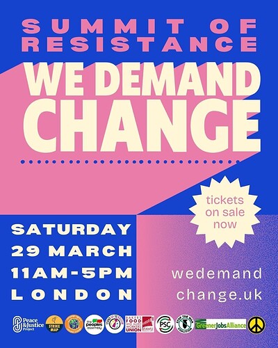 WE DEMAND CHANGE Summit of Resistance at Weston & Bristol Coach to London