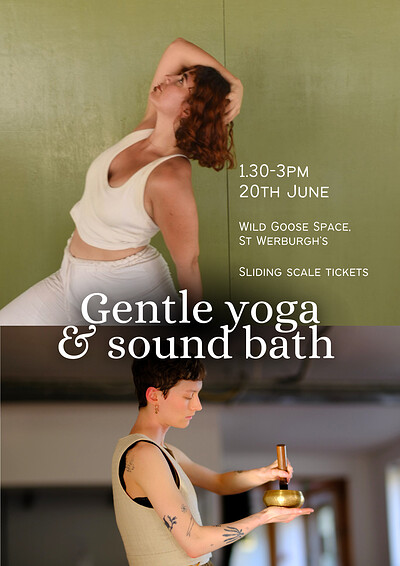 Gentle Yoga & Sound Bath at WildGoose Space, The Yard, Ashley Vale, St Weburghs, Bristol, BS29YP