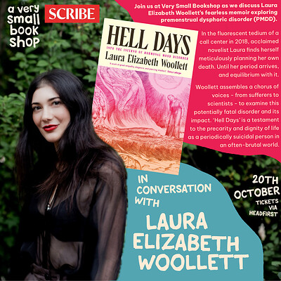 'Hell Days', discussing PMDD: in conversation with Laura Elizabeth Woollett at Willway Yard