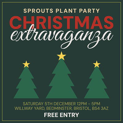 Sprouts Plant Party – Christmas Extravaganza at Willway Yard