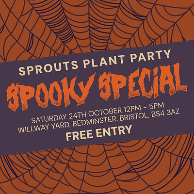 Sprouts Plant Party – Spooky Special at Willway Yard