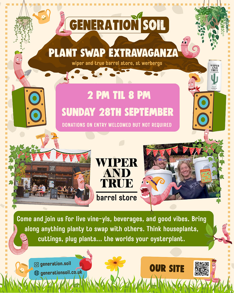 PLANT SWAP EXTRAVAGANZA | GENERATION SOIL at Wiper and True Barrel Store, 2-8 York St, St Werburgh's, Bristol BS2 9XT
