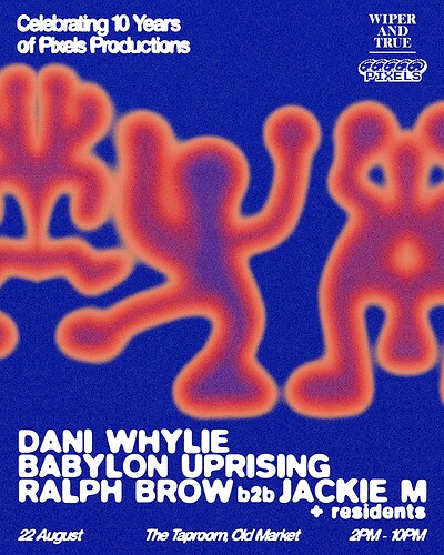 PIXELS W/ DANI WHYLIE, BABYLON UPRISING, RALPH BROW & JACKIE M at Wiper and True Brewery & Taproom