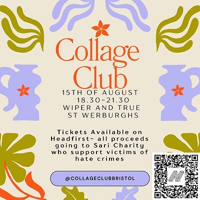 Collage Club Bristol at Wiper and True St Werbughs