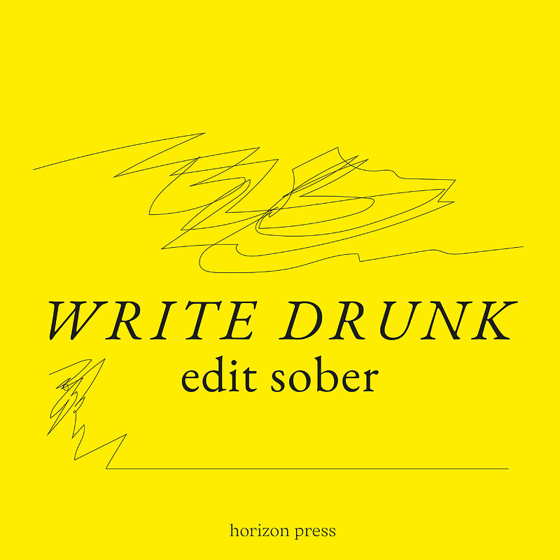 Write Drunk Edit Sober at Wiper and True, St Werburghs, 2-8 York Street