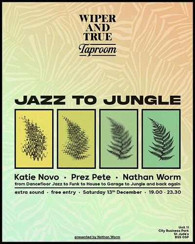 Nathan Worm Presents: 'Jazz to Jungle with guests Katie Novo & Prez Pete at Wiper and True Taproom Old Market