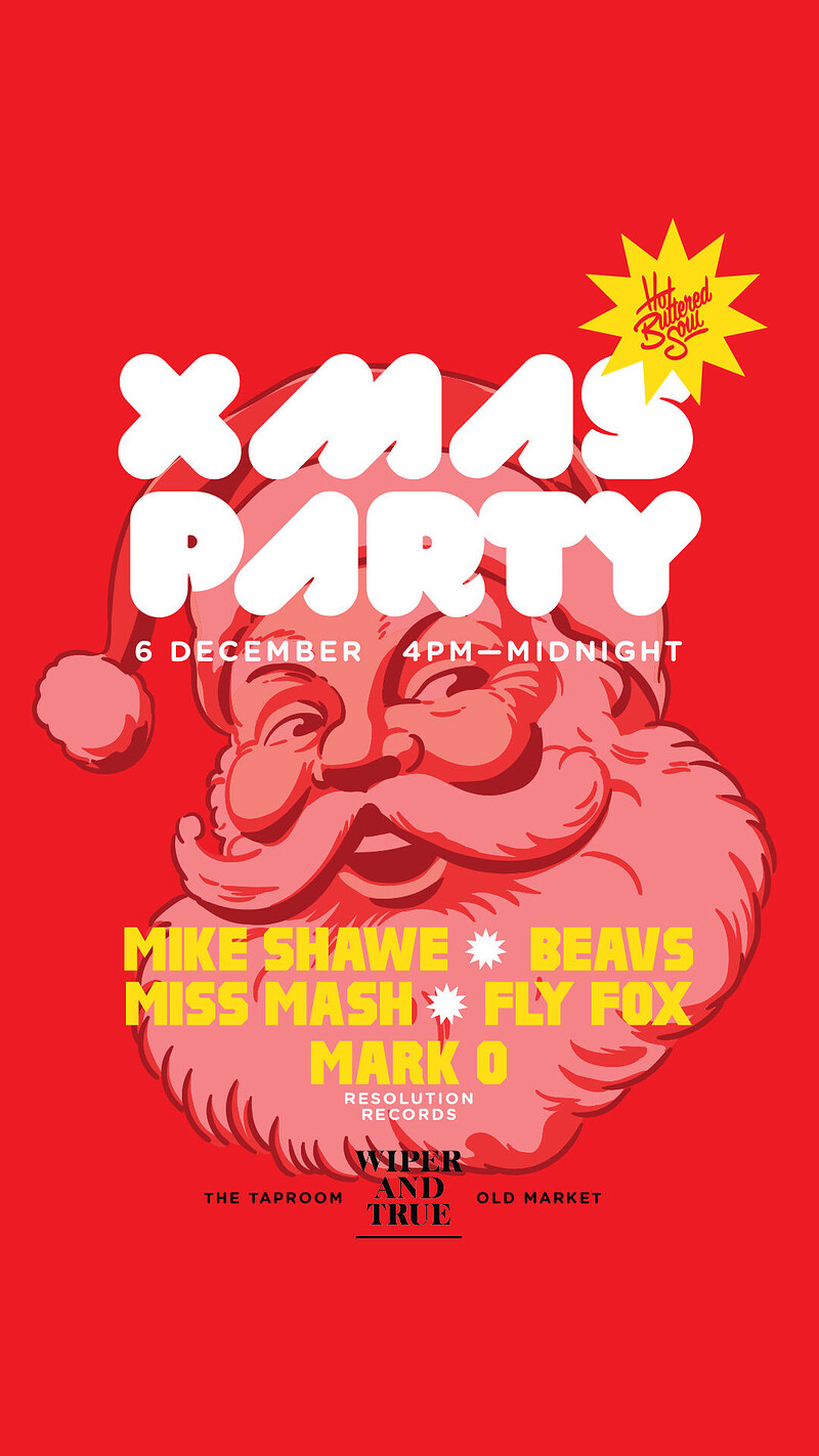 Hot Buttered Soul Daytime Xmas Party at Wiper And True Taproom