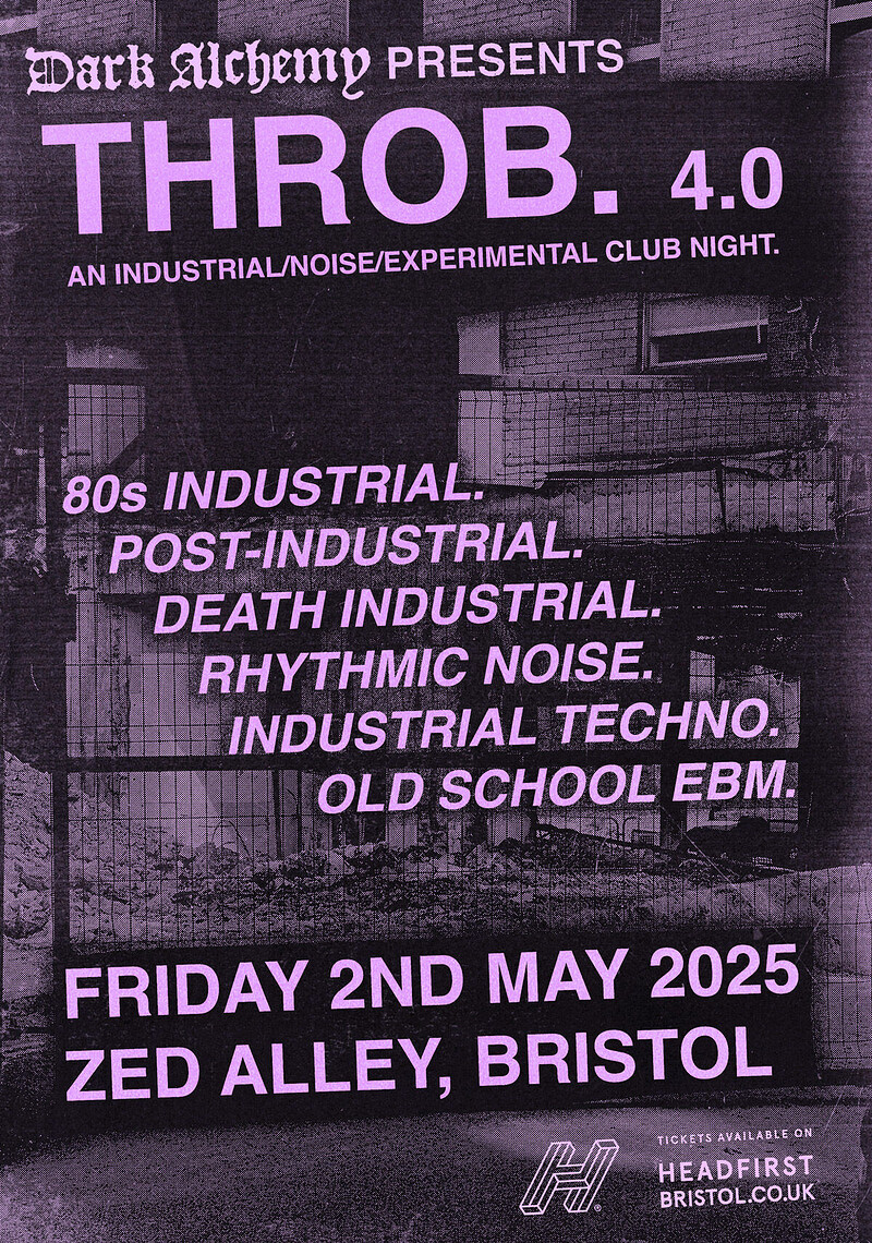 Dark Alchemy Presents: THROB. industrial night 4.0 at Zed Alley