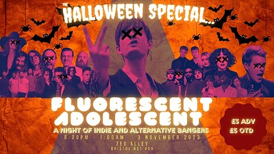 Fluorescent Adolescent SPOOKTACULAR at Zed Alley