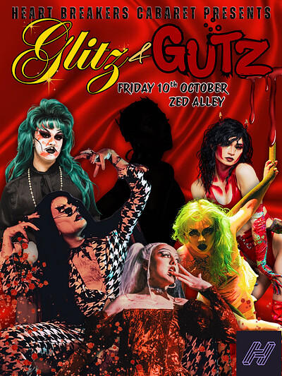 Heart Breakers Cabaret Presents: GLITZ & GUTZ at Zed Alley