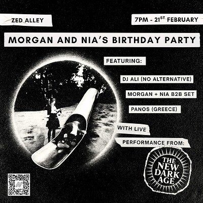 Nia and Morgan's Birthday ft. The New Dark Age at Zed Alley