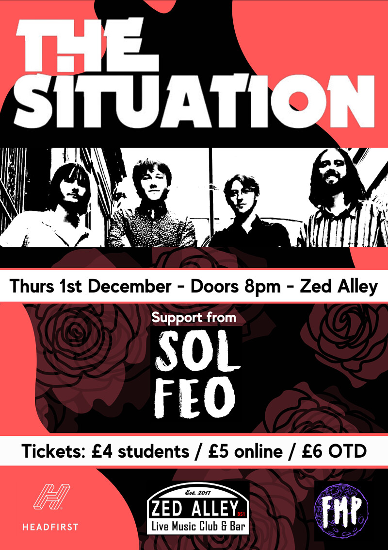 The Situation + Sol Feo at Zed Alley