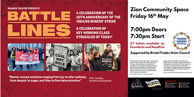 Banner Theatre presents BATTLE LINES at Zion at Zion Bristol