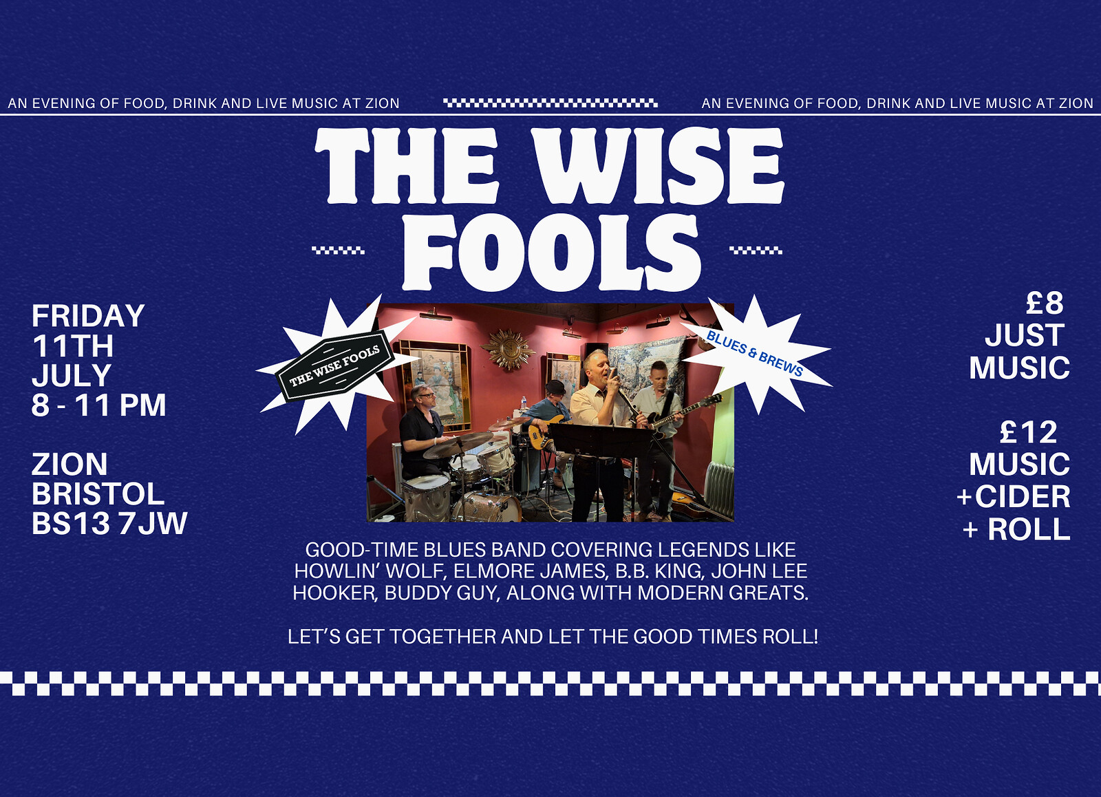 The Wise Fools Blues Band at Zion - Food, Cider and Music Night at Zion Bristol